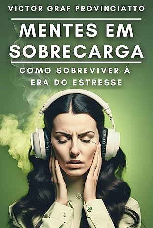 Mentes em Sobrecarga