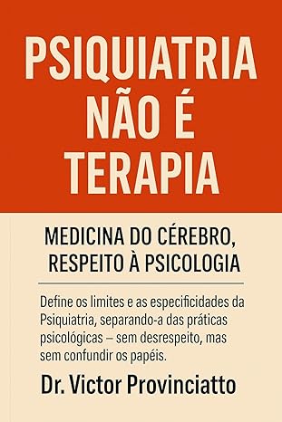 Psiquiatria Não é Terapia